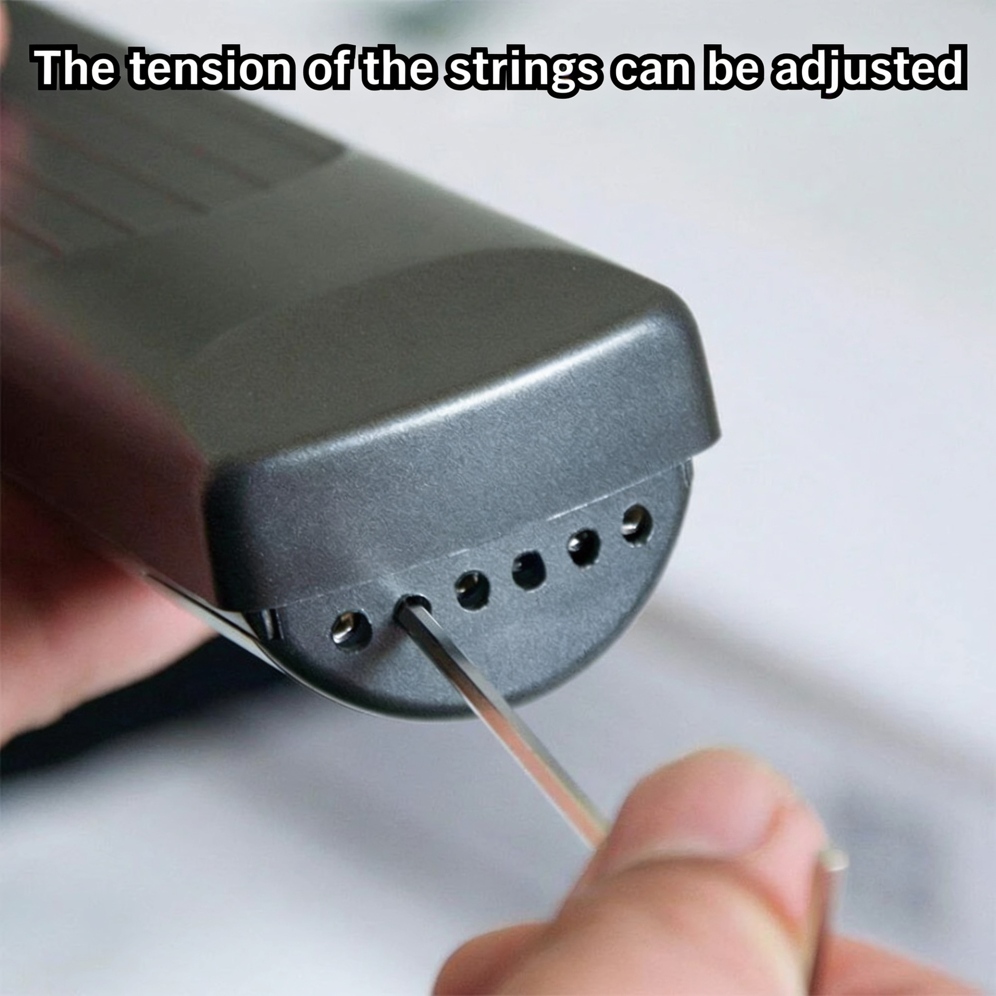 The tension of the strings can be adjusted
