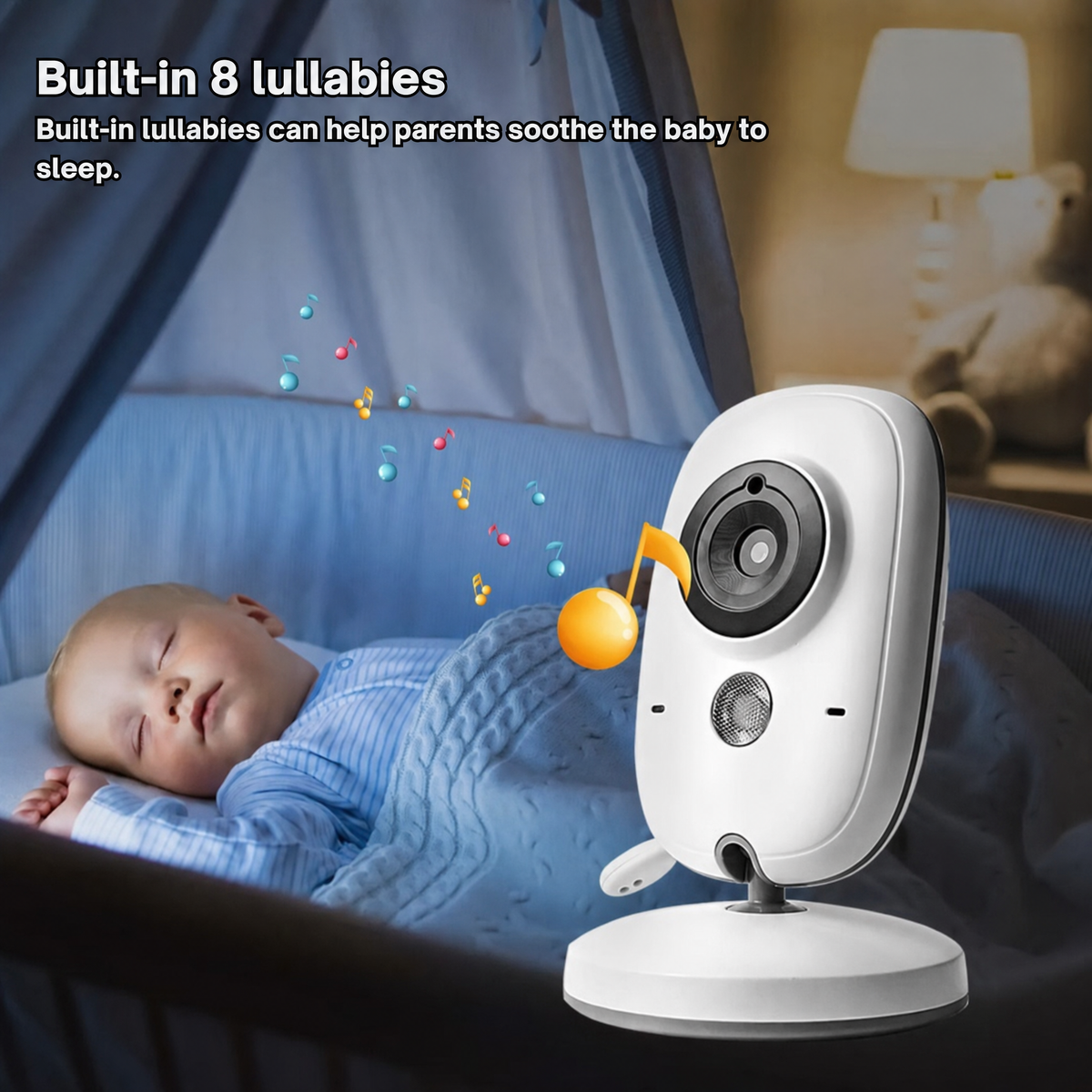 Built-in 8 lullabies. Built-in lullabies can help parents soothe the baby to sleep.