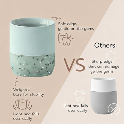 Soft edge,. gentle on the gums. Soft edge,. gentle on the gums. Weighted base. for stability. Others:. VS. Sharp edge,. that can damage. the gums. Light and falls. over easily