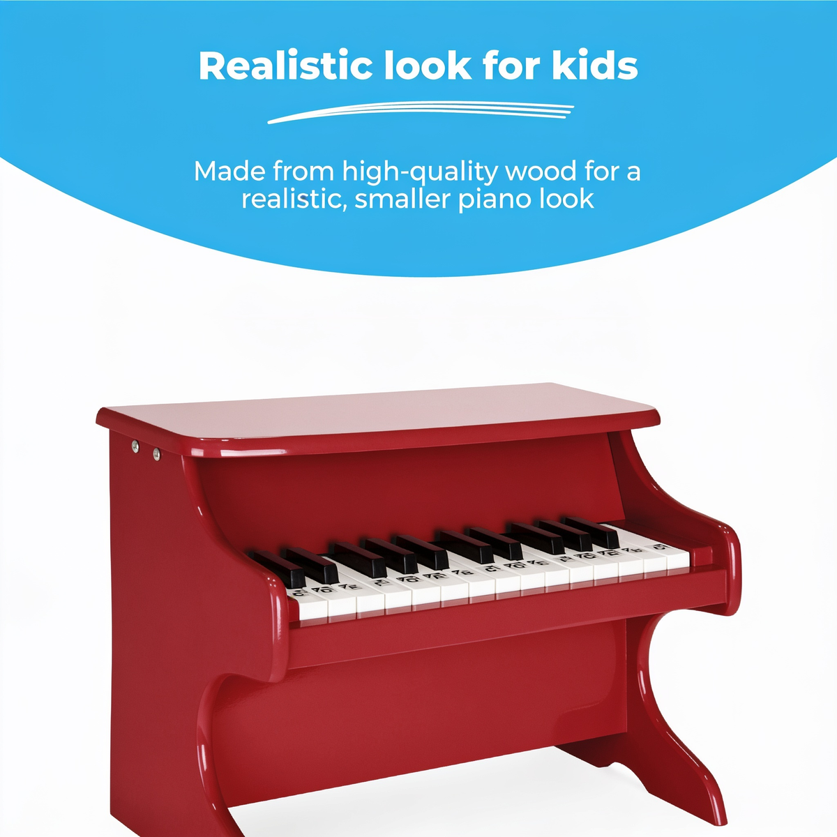 Realistic look for kids. Made from high-quality wood for a realistic, smaller piano look