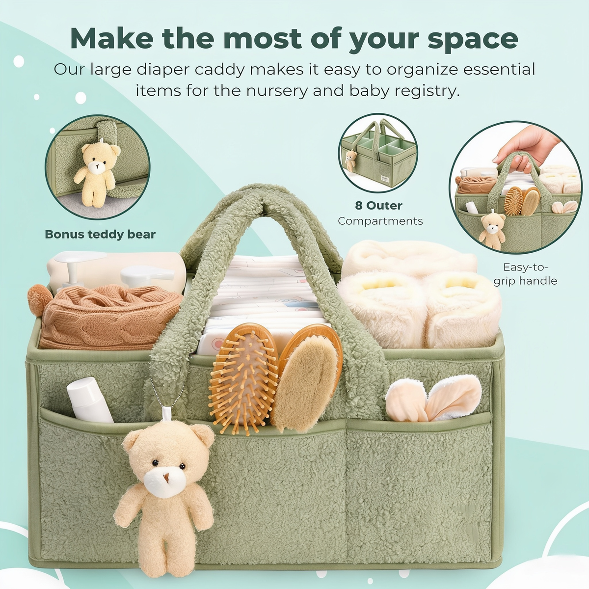Make the most of your space. Our large diaper caddy makes it easy to organize essential items for the nursery and baby registry.. Bonus teddy bear. 8 Outer Compartments. Easy-to-grip handle