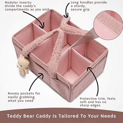 Modular inserts: divide the caddy's compartments as you wish. Long handles provide a sturdy, secure grip. Roomy pockets for easily grabbing what you need. Protective trim, feels soft and has no sharp edges. Teddy Bear Caddy Is Tailored To Your Needs