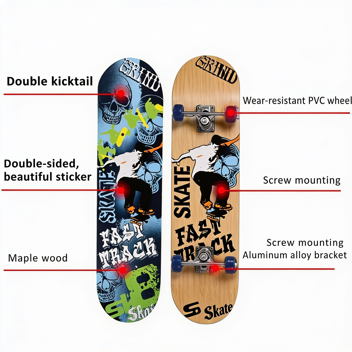 Double kicktail. Wear-resistant PVC wheel. Double-sided, beautiful sticker. Maple wood. Screw mounting. Aluminum alloy bracket