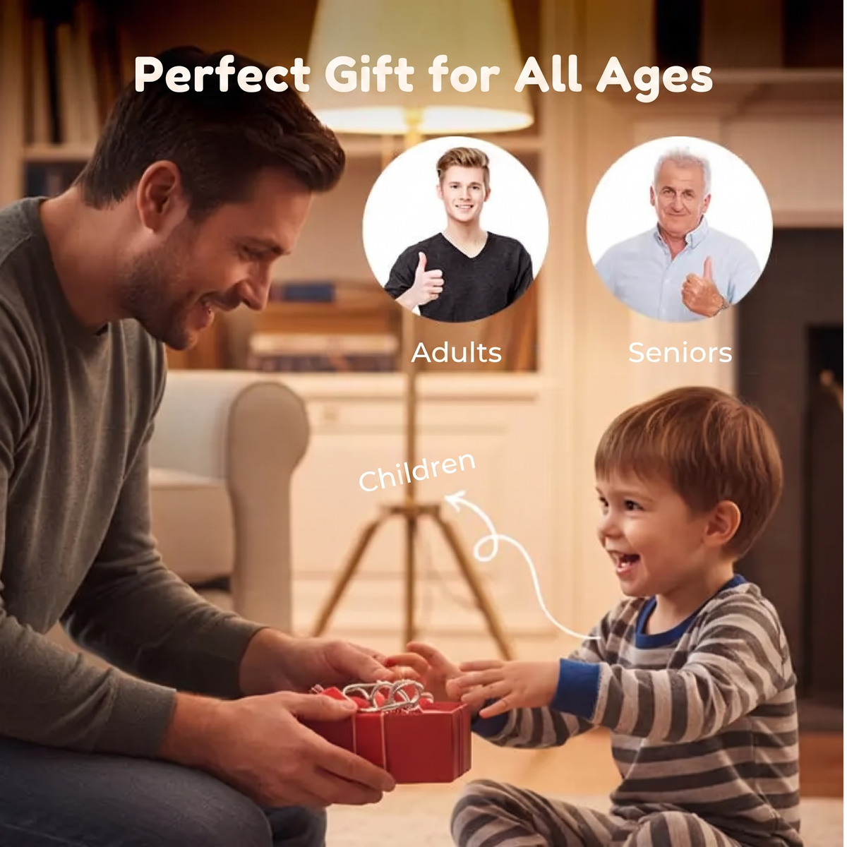 Perfect Gift for All Ages. Adults. Seniors. Children